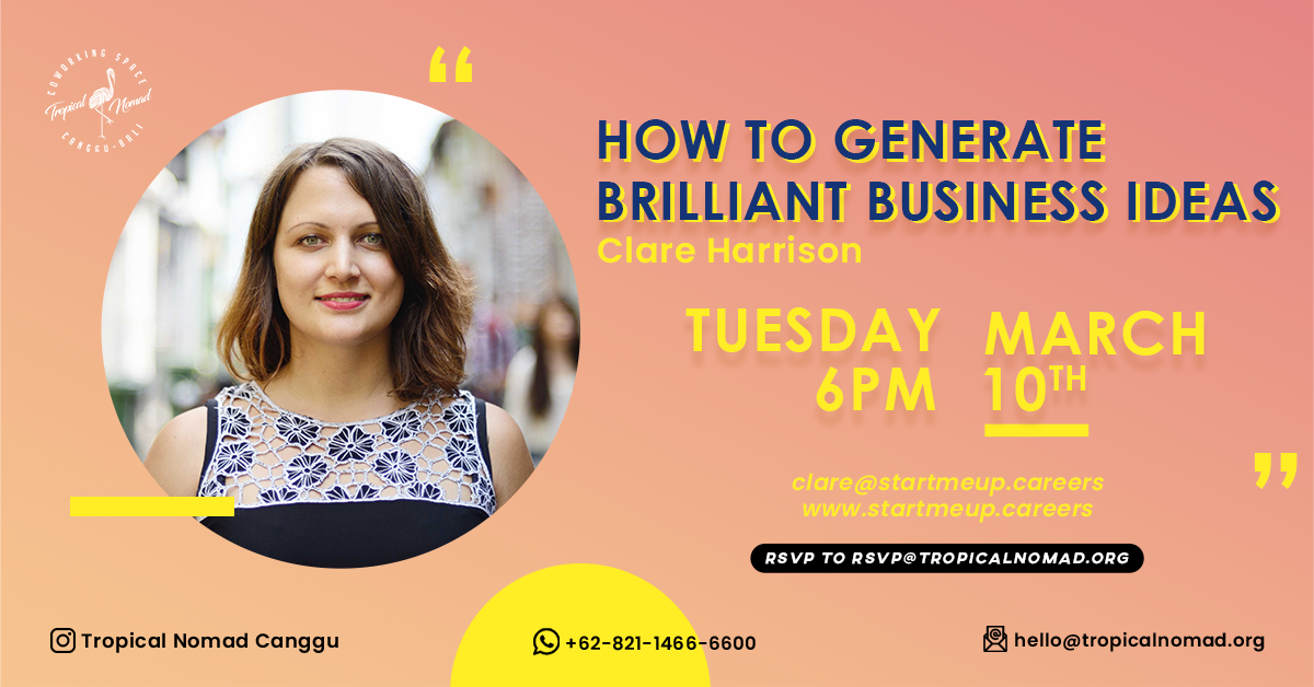 How to Generate Brilliant Business Ideas by Clare Harrison
